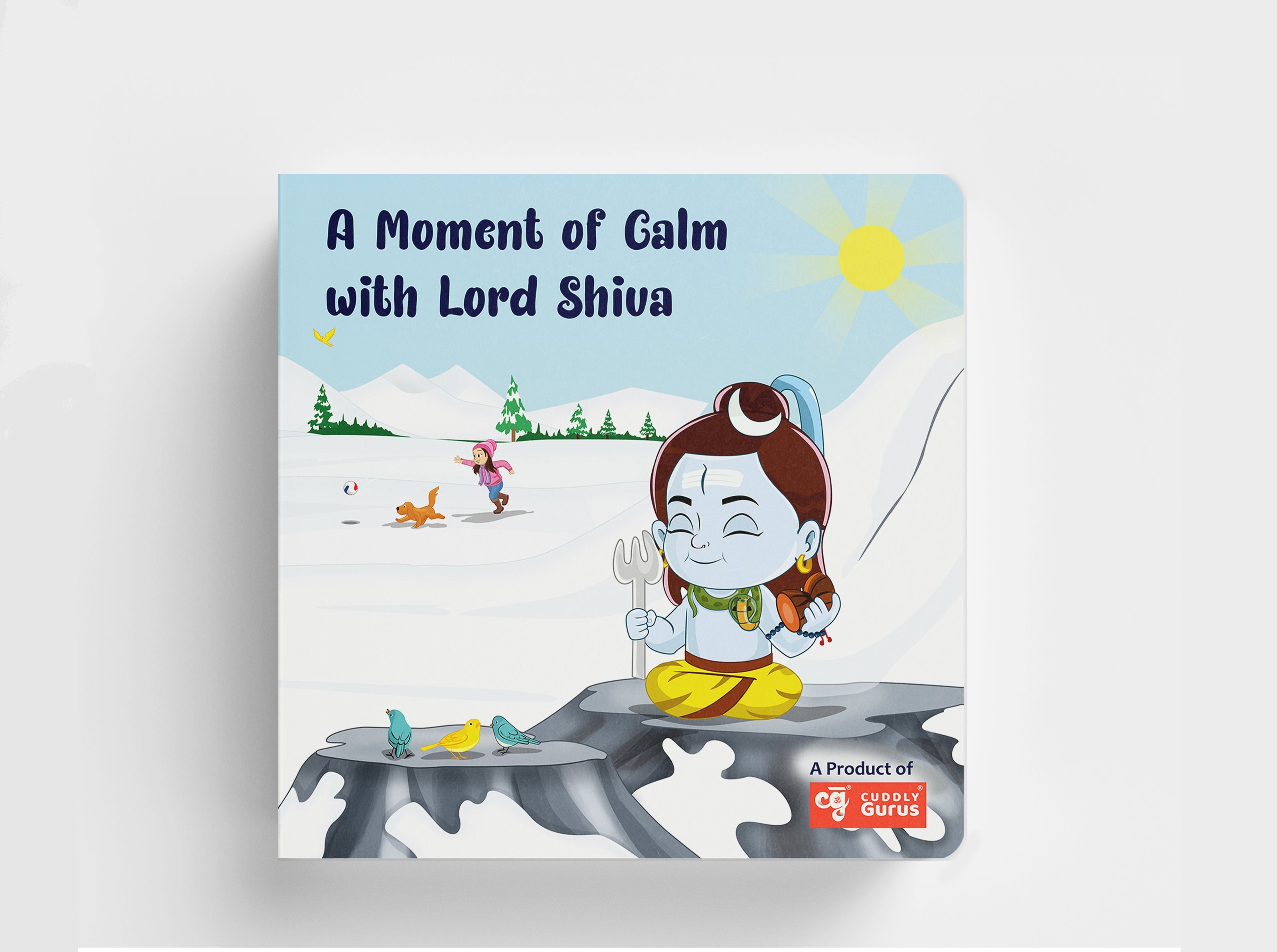 A Moment of Calm with Lord Shiva – A Book That Brings Peace to Little Hearts